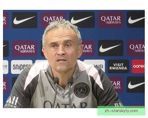 登贝莱恩里克摩擦影响续约前景